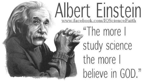 the-more-i-study-science-the-more-i-believe-in-god-albert-einstein-religion-quote.jpg